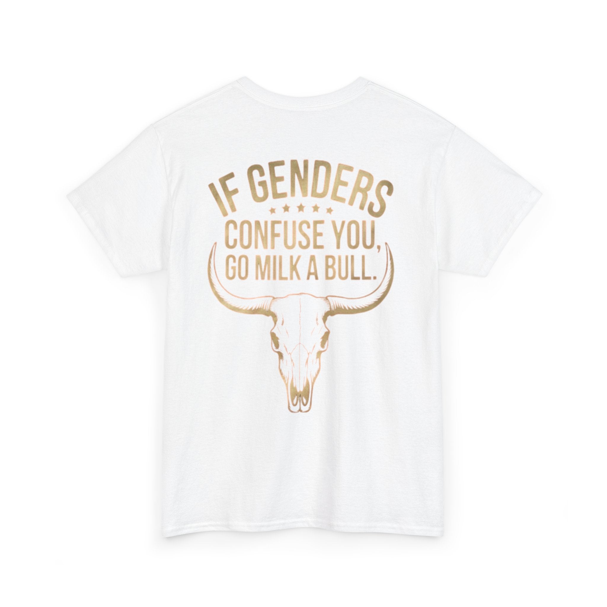 T‑Shirt — "If Genders Confuse You, Go Milk a Bull" Western Skull Graphic Tee