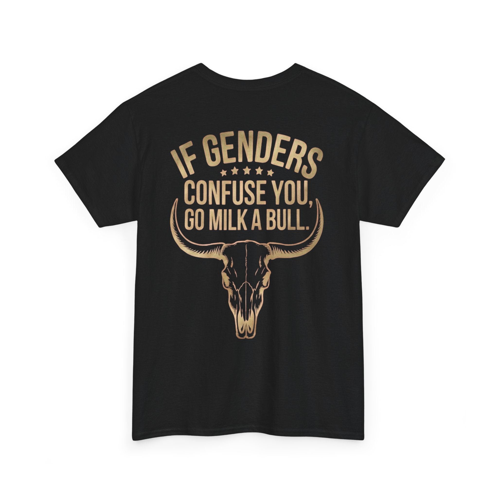 T‑Shirt — "If Genders Confuse You, Go Milk a Bull" Western Skull Graphic Tee