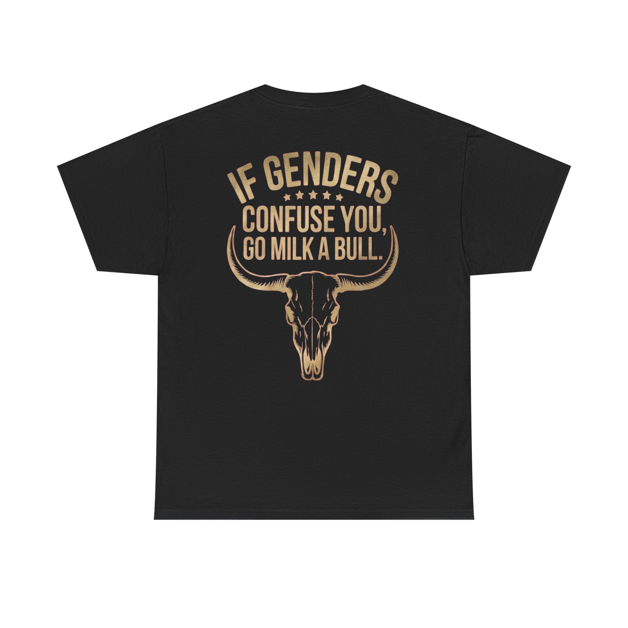 T‑Shirt — "If Genders Confuse You, Go Milk a Bull" Western Skull Graphic Tee