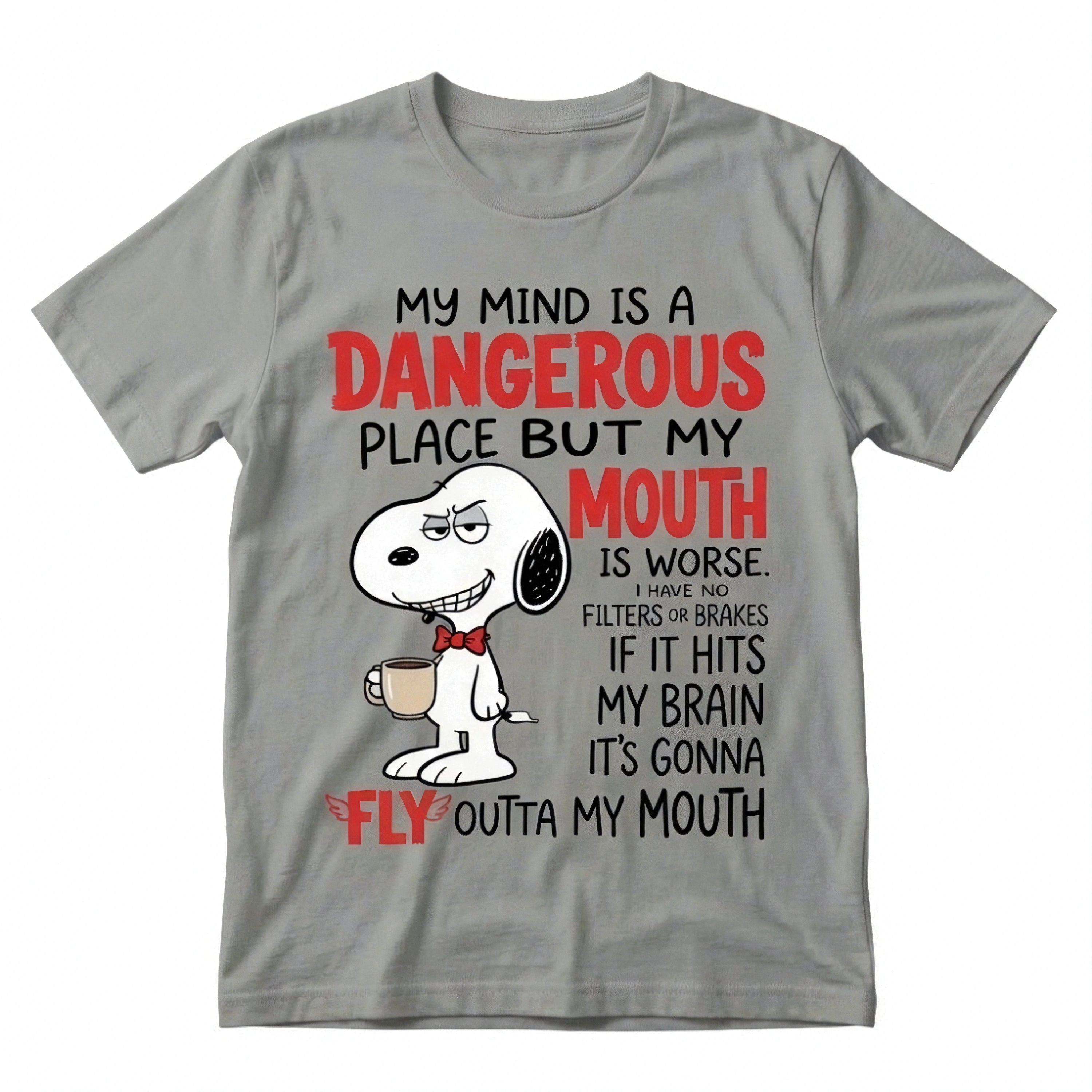 My Mind is a Dangerous place but my mouth is worse